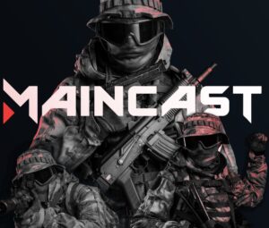 Maincast